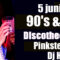 DISCOTHEEK COSMO Pinksterzondag 90’s & Nillies met Dj HUGOZondag 5 juni vanaf 22u